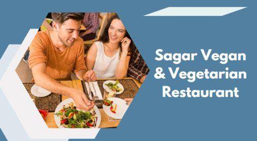 Sagar Vegan & Vegetarian Restaurant