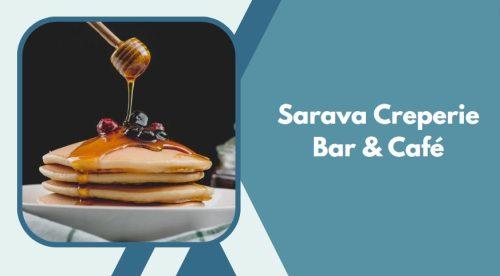 Sarava Creperie Bar & Café