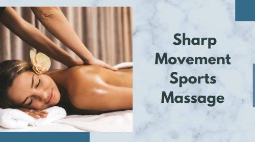 Sharp Movement Sports Massage - best massage london