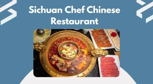 Sichuan Chef Chinese Restaurant
