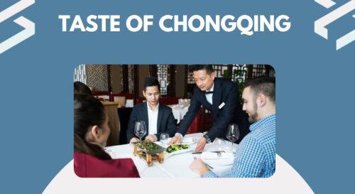 TASTE OF CHONGQING
