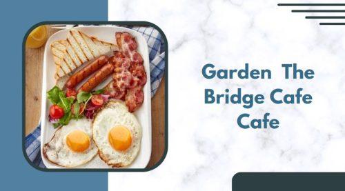 The Bridge Cafe