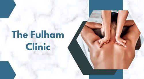 The Fulham Clinic - deep tissue massage fulham