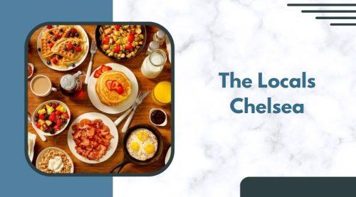 The Locals Chelsea