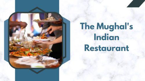 The Mughal's Indian Restaurant - indian buffets in london