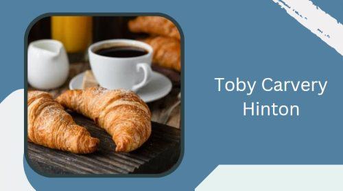 Toby Carvery Hinton - best breakfast in christchurch