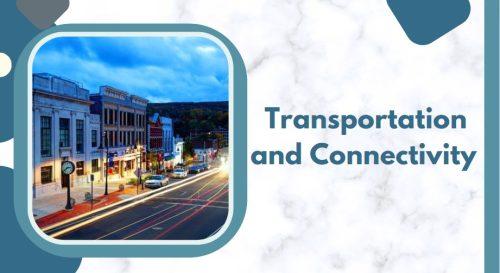 Transportation and Connectivity 