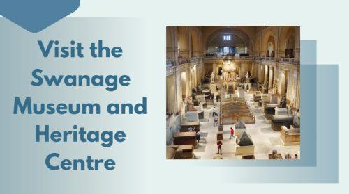 Visit the Swanage Museum and Heritage Centre