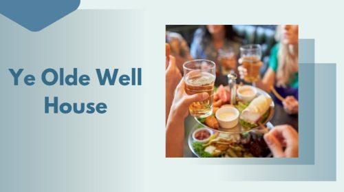 Ye Olde Well House