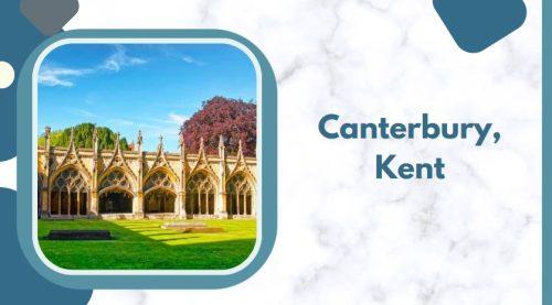 Canterbury, Kent - best day trips from london by train 