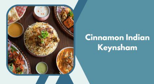 Cinnamon Indian Keynsham - indian restaurants in keynsham