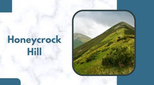 Conquer Honeycrock Hill