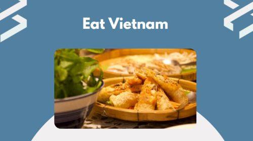 Eat Vietnam