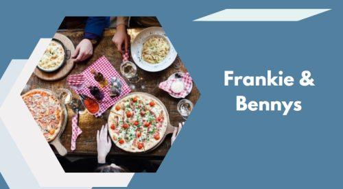 Frankie & Bennys
