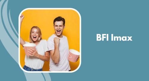 Indulge in Cultural Pursuits at the BFI Imax