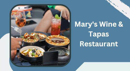 Mary's Wine & Tapas Restaurant
