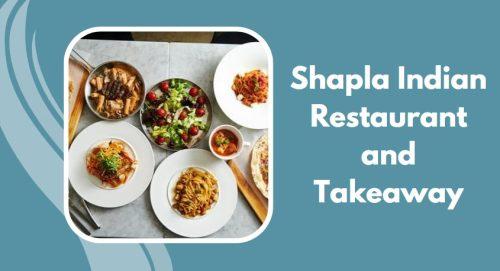 Shapla Indian Restaurant and Takeaway