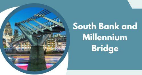South Bank and Millennium Bridge