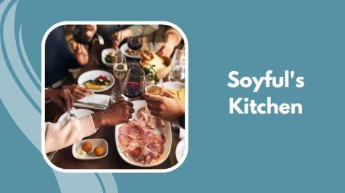 Soyful's Kitchen