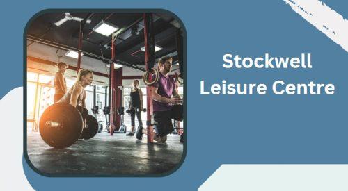 Stockwell Leisure Centre