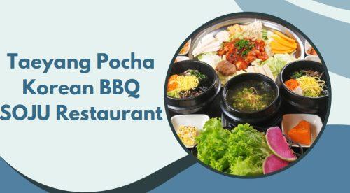 Taeyang Pocha Korean BBQ SOJU Restaurant