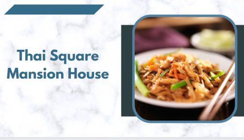 Thai Square Mansion House