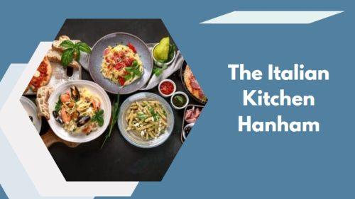 The Italian Kitchen Hanham