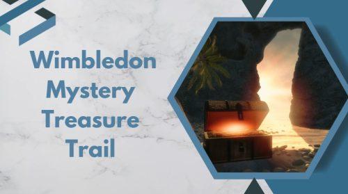 Wimbledon Mystery Treasure Trail